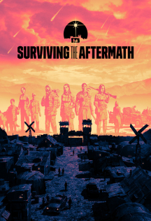 Surviving the Aftermath STEAM (PC) [Global]